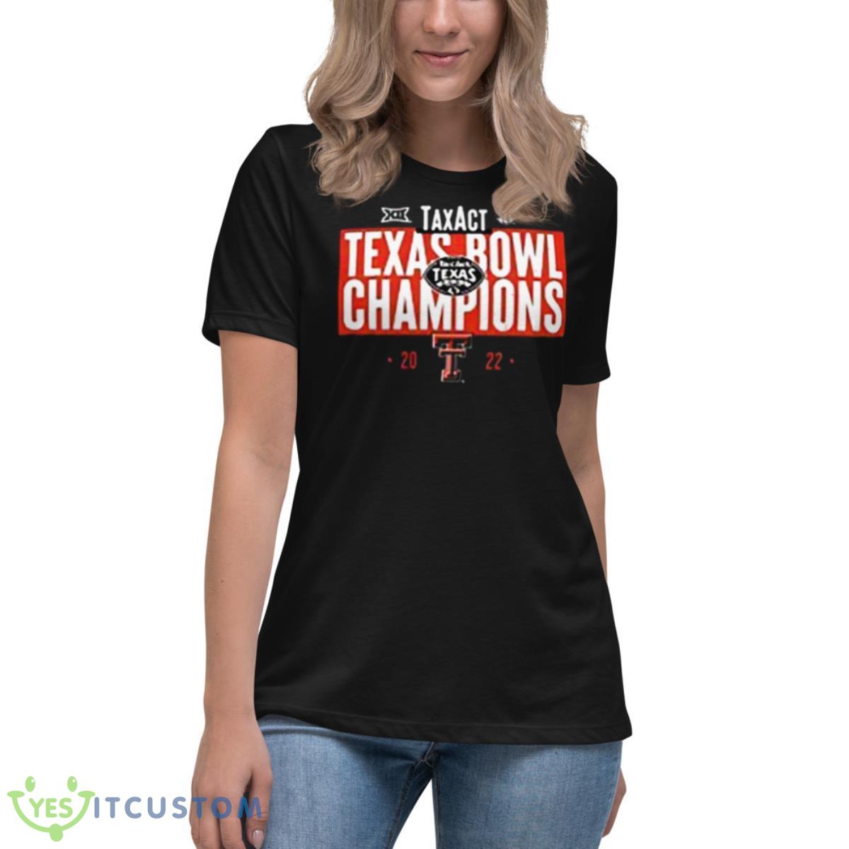 Texas Tech Red Raiders 2022 Texas Bowl Champions Shirt 6 Texas Tech Red Raiders 2022 Texas Bowl Champions Shirt - Women's Relaxed Short Sleeve Jersey Tee