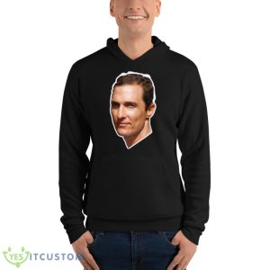 The Handsome Guy Lord Mcconaughey shirt - Unisex Fleece Pullover Hoodie