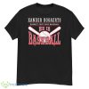 Xan Diego – Xander Bogaerts Doesn’t Just Play Baseball He is Baseball T Shirt - G500 Men’s Classic T-Shirt