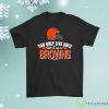 You Only Live Once Live It As A Cleveland Browns Shirt Product Photo 1