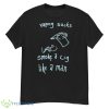 2023 Vaping Sucks Smoke A Cig Like A Man Shirt - G500 Men’s Classic T-Shirt
