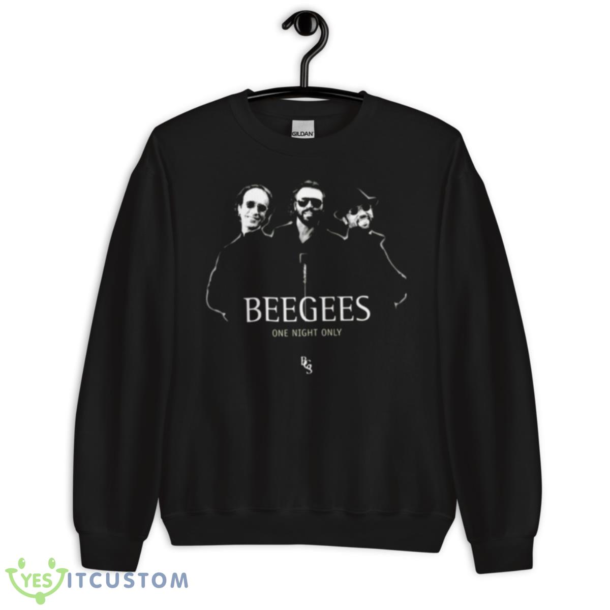 Bee Gees Band One Night Only shirt 3 Bee Gees Band One Night Only shirt - Unisex Crewneck Sweatshirt