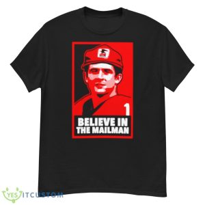 Believe in the mailman shirt - G500 Men’s Classic T-Shirt