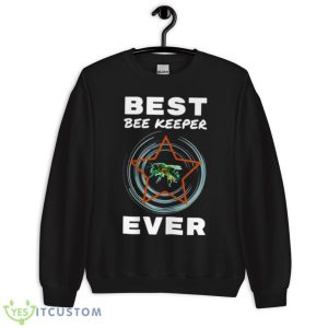 Best Bee Keeper Ever Melissophobia Fear Of Bees Shirt 8 Best Bee Keeper Ever Melissophobia Fear Of Bees Shirt - Unisex Crewneck Sweatshirt
