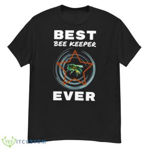 Best Bee Keeper Ever Melissophobia Fear Of Bees Shirt - G500 Men’s Classic T-Shirt