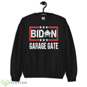 Biden Garage Gate Shirt - Unisex Crewneck Sweatshirt