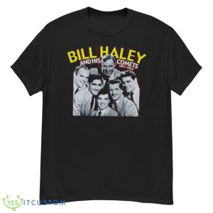 Bill The Comets For Fans Bill Haley Shirt - G500 Men’s Classic T-Shirt