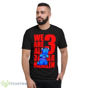 Billy Buffalo We Are All 3 Damar Hamlin Shirt - Short Sleeve T-Shirt