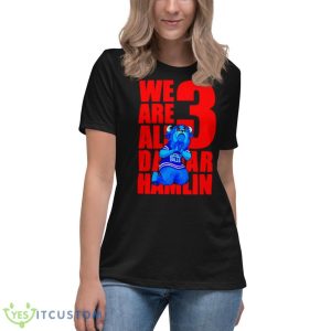 Billy Buffalo We Are All 3 Damar Hamlin Shirt - Women's Relaxed Short Sleeve Jersey Tee