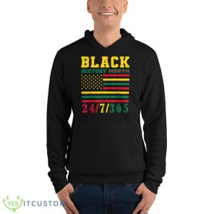 Black History Month African American Heritage USA 24 7 365 Shirt - Unisex Fleece Pullover Hoodie