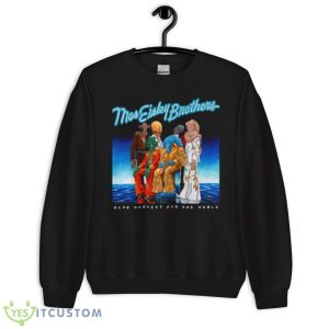 Blue Harvest For The World The Isley Brothers shirt 8 Blue Harvest For The World The Isley Brothers shirt - Unisex Crewneck Sweatshirt