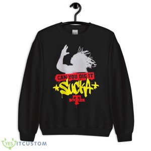 Booker T Can You Dig It Sucka Shirt - Unisex Crewneck Sweatshirt