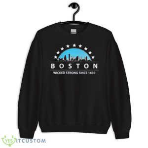 Boston Massachusetts Wicked Strong Since 1630 Shirt 8 Boston Massachusetts Wicked Strong Since 1630 Shirt - Unisex Crewneck Sweatshirt