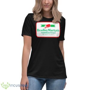 Bradley Martyn’s pharmaceuticals shirt - Women's Relaxed Short Sleeve Jersey Tee
