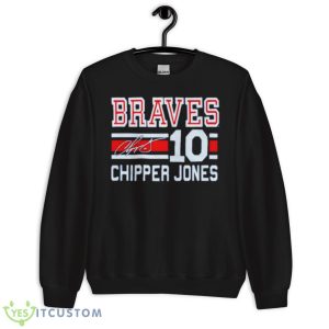 Braves Chipper Jones No 10 Signature Shirt 8 Braves Chipper Jones No 10 Signature Shirt - Unisex Crewneck Sweatshirt