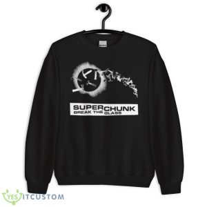 Break The Glass Superchunk The First ParShirt - Unisex Crewneck Sweatshirt