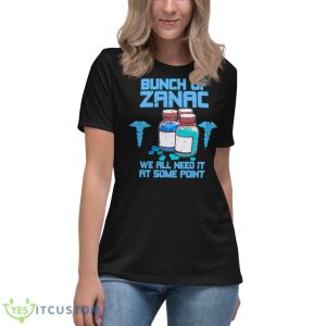 Bunch Of Zanac We Will Need At Some Point Shirt 11 Bunch Of Zanac We Will Need At Some Point Shirt - Women's Relaxed Short Sleeve Jersey Tee