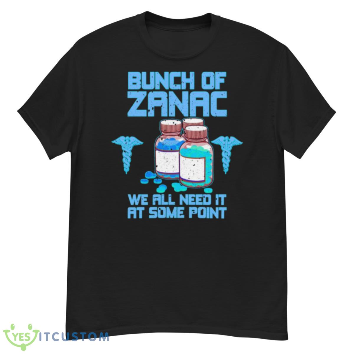 Bunch Of Zanac We Will Need At Some Point Shirt 12 Bunch Of Zanac We Will Need At Some Point Shirt - G500 Men’s Classic T-Shirt
