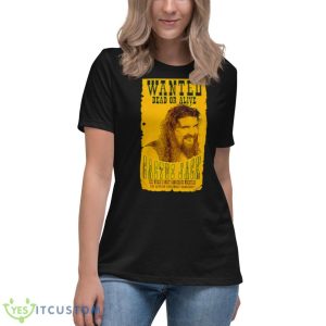 Cactus Jack wanted dead Mick foley shirt - Women's Relaxed Short Sleeve Jersey Tee