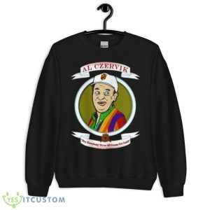 Caddyshack Al Czervik Shirt 8 Caddyshack Al Czervik Shirt - Unisex Crewneck Sweatshirt