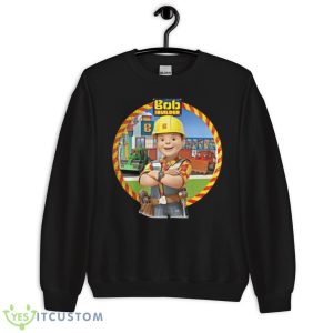 Carpenter Bob The Builder Shirt - Unisex Crewneck Sweatshirt