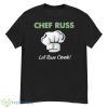 Chef Russ Let Russ Cook Football Player Russell Wilson shirt - G500 Men’s Classic T-Shirt