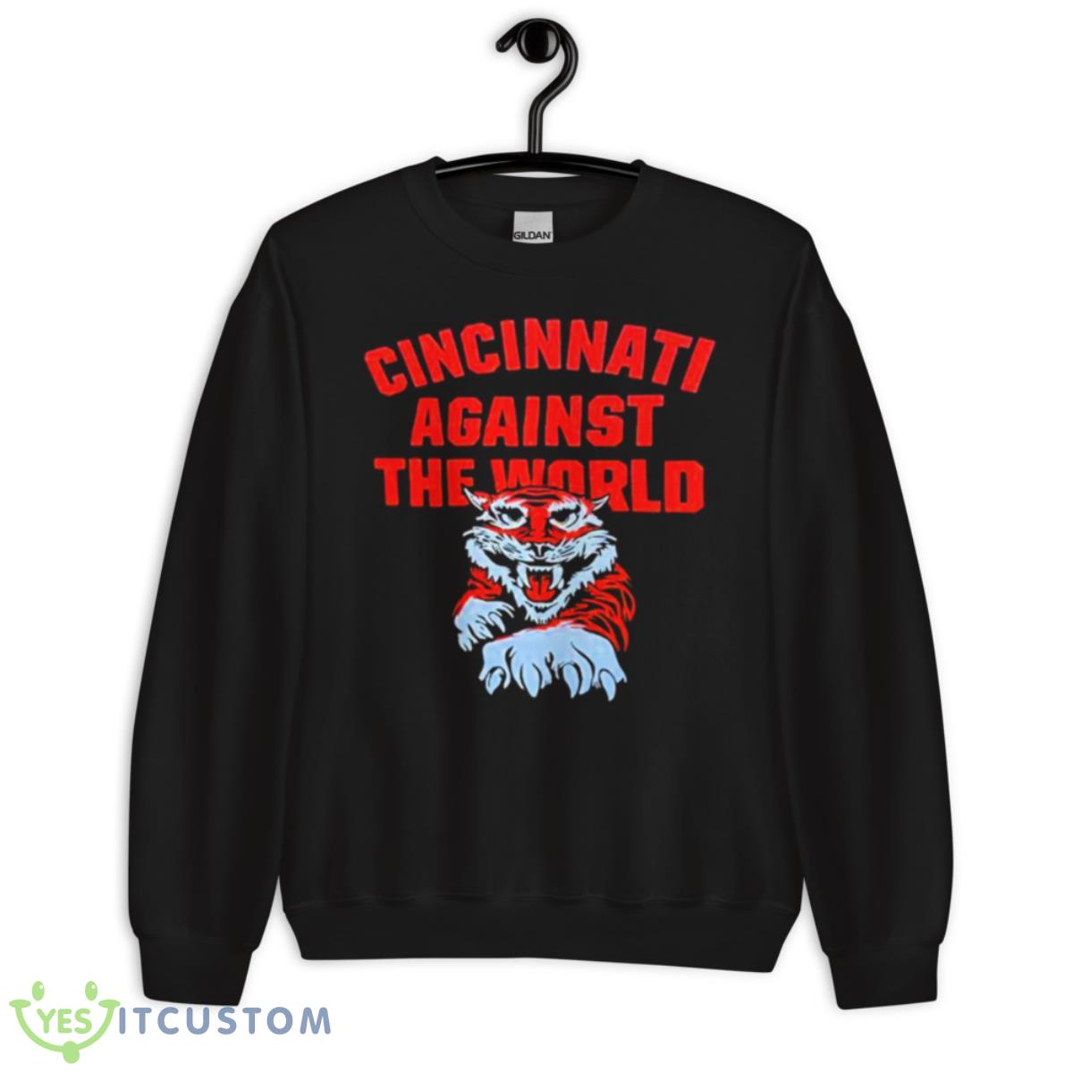 Cincinnati Against The World Shirt 13 Cincinnati Against The World Shirt - Unisex Crewneck Sweatshirt