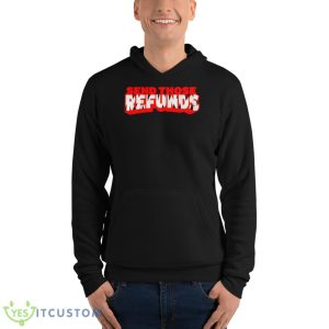 Cincinnati Football Send Those Refunds Shirt - Unisex Fleece Pullover Hoodie