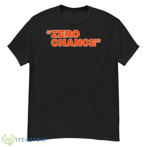 Cincinnati Football Zero Chance Shirt - G500 Men’s Classic T-Shirt
