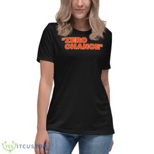 Cincinnati Football Zero Chance Shirt - Women's Relaxed Short Sleeve Jersey Tee
