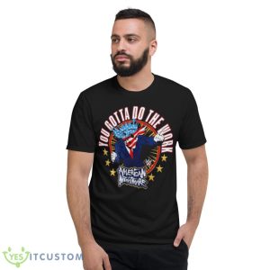 Cody Rhodes Gotta Do The Work 2023 Shirt - Short Sleeve T-Shirt