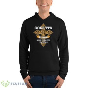 Coletta Blood Runs Through My Veins Shirt 9 Coletta Blood Runs Through My Veins Shirt - Unisex Fleece Pullover Hoodie