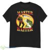 Crappy Worldwide Merch Master Baiter Shirt - G500 Men’s Classic T-Shirt