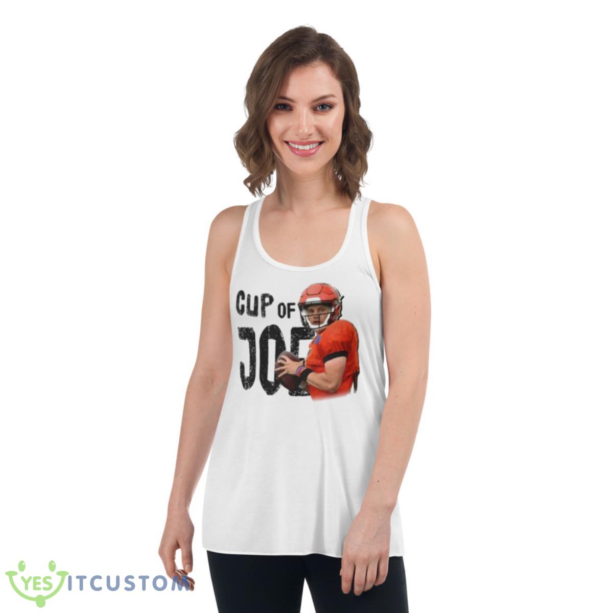 Cup Of Joe Burrow 2023 Shirt 4 Cup Of Joe Burrow 2023 Shirt - Women's Flowy Racerback Tank