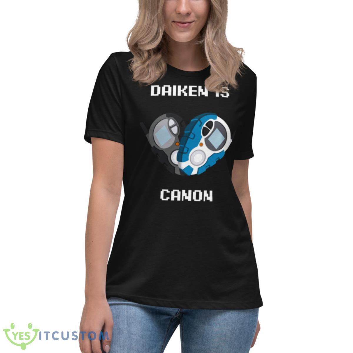 Daiken Is Canon White Text Digimon shirt 6 Daiken Is Canon White Text Digimon shirt - Women's Relaxed Short Sleeve Jersey Tee