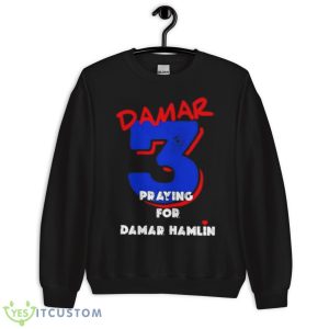 Damar 3 Praying for Damar Hamlin Shirt 8 Damar 3 Praying for Damar Hamlin Shirt - Unisex Crewneck Sweatshirt