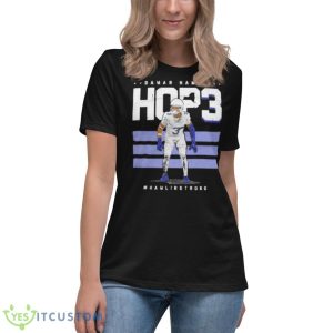 Damar Hamlin hop3 Hamlin strong shirt - Women's Relaxed Short Sleeve Jersey Tee