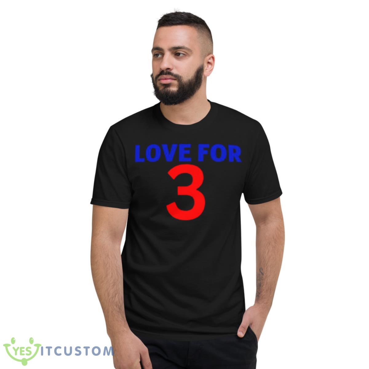 Damar Hamlin Love For 3 Shirt 13 Damar Hamlin Love For 3 Shirt - Short Sleeve T-Shirt