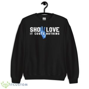 Damar Hamlin Show Love 3 It Costs Nothing T Shirt 8 Damar Hamlin Show Love 3 It Costs Nothing T Shirt - Unisex Crewneck Sweatshirt