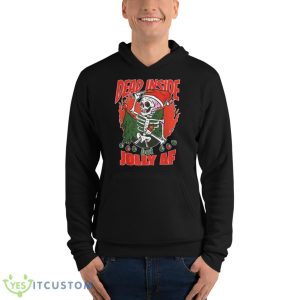 Dead Inside But Jolly AF Funny Santa Christmas T Shirt - Unisex Fleece Pullover Hoodie