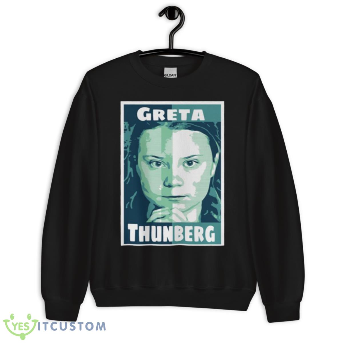 Discover The Secret To Greta Thunberg Cool shirt 3 Discover The Secret To Greta Thunberg Cool shirt - Unisex Crewneck Sweatshirt