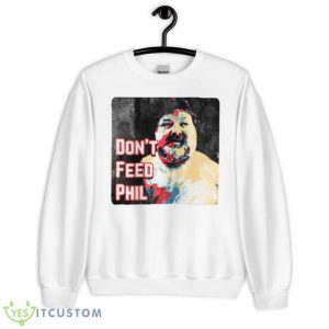 Don’t Feed Phil Viva La Bam Mtv Cky Attached At The Hip shirt - Unisex Heavy Blend Crewneck Sweatshirt