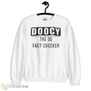 Doocy The Og Fact Checker Shirt - Unisex Heavy Blend Crewneck Sweatshirt