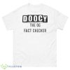 Doocy The Og Fact Checker Shirt - 500 Men’s Classic Tee Gildan