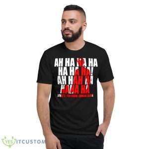 Dr Horrible Laugh Buffy The Vampire Slayer Slayer Btvs shirt - Short Sleeve T-Shirt