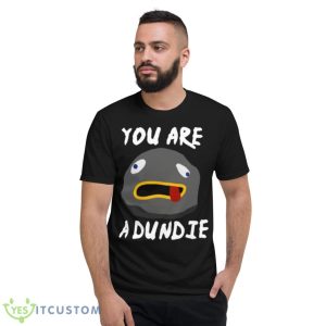 Dundie You Are A Dundie Bobobo Bo Bo Bobo shirt - Short Sleeve T-Shirt