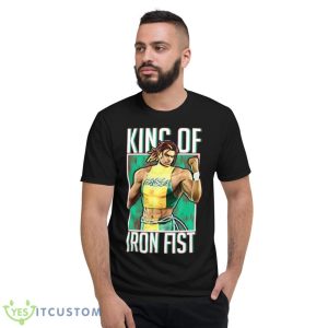 Eddy Gordo King Of Iron FisShirt - Short Sleeve T-Shirt