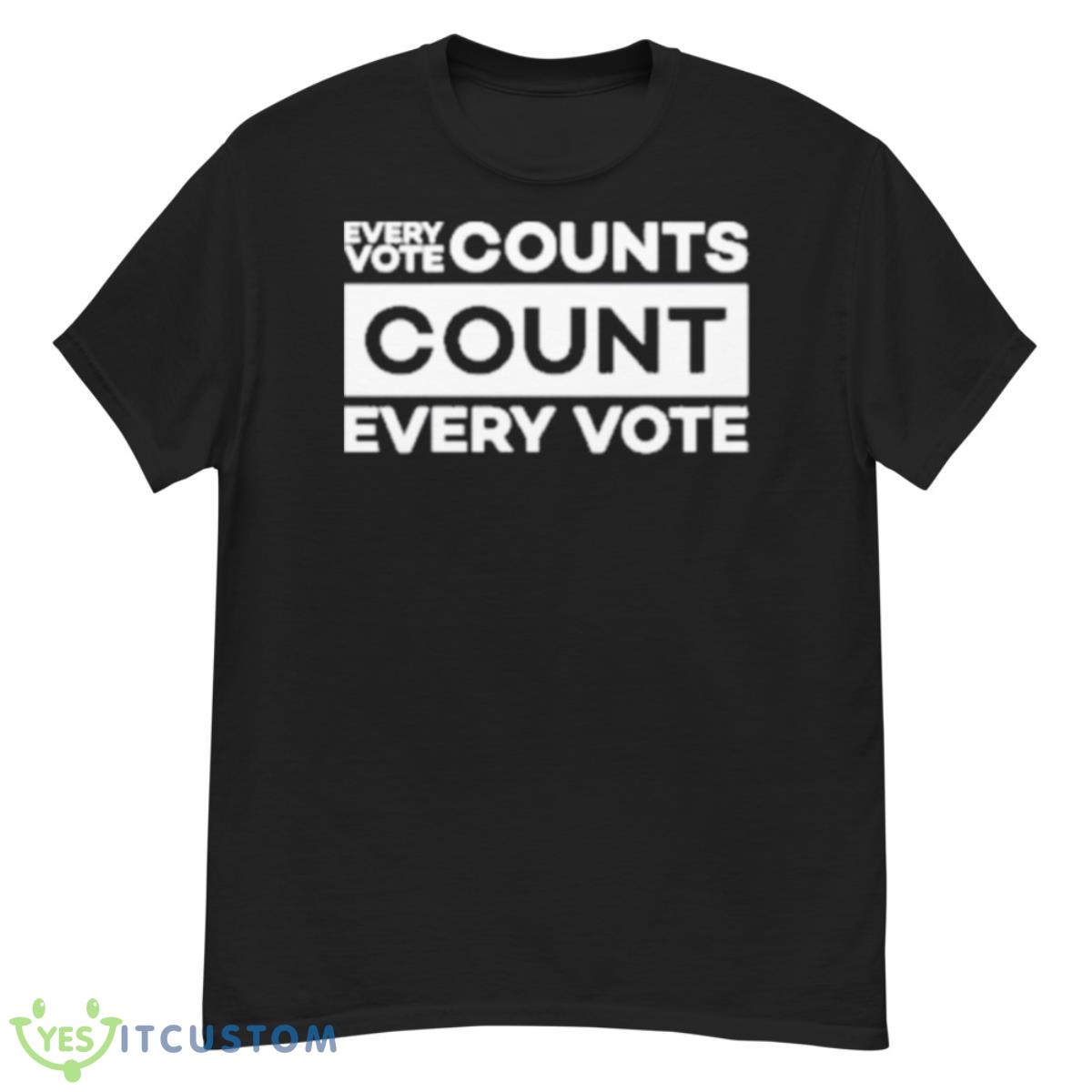 Every Vote Counts Count Every Vote 2022 Classic Shirt 12 Every Vote Counts Count Every Vote 2022 Classic Shirt - G500 Men’s Classic T-Shirt