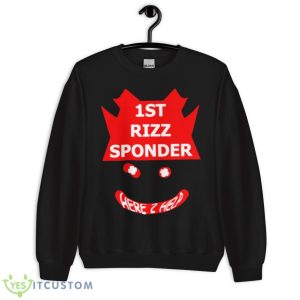 First Rizzsponder Shirt 8 First Rizzsponder Shirt - Unisex Crewneck Sweatshirt