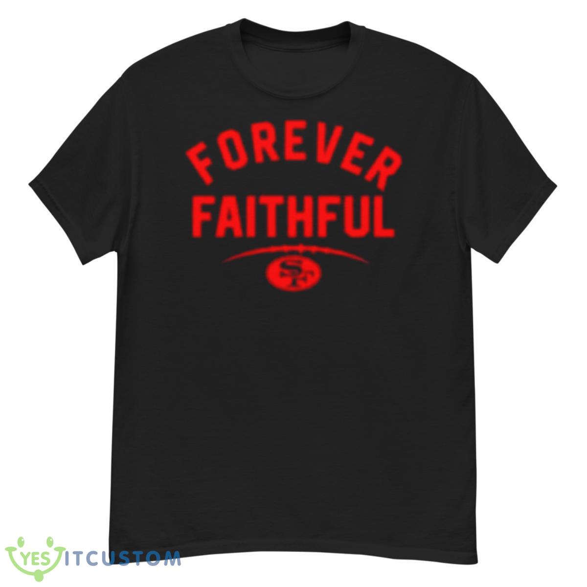 Forever Faithful SF Shirt 12 Forever Faithful SF Shirt - G500 Men’s Classic T-Shirt